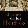Libro de los Hechos, El Tapa Blanda - Stanley M. Horton - Imagen 2