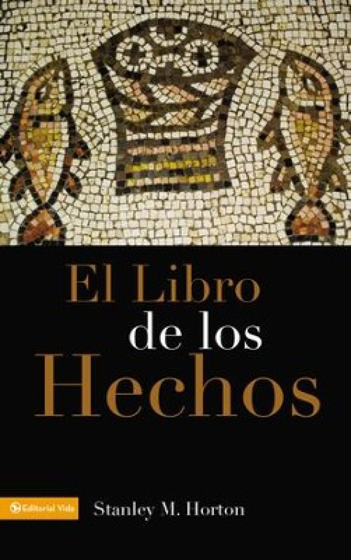 Libro de los Hechos, El Tapa Blanda - Stanley M. Horton