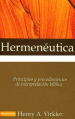 Hermenéutica - Tapa Blanda - Henry A. Virkler