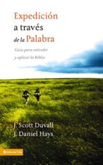 Expedición a Través de la Palabra  - Tapa Blanda - J. Scott Duvall