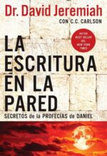 La Escritura En La Pared - Tapa Blanda - David Jeremiah
