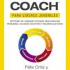 El Modelo Coach para Líderes Juveniles - Especialidades Juveniles - Tapa Blanda - Felix Ortiz