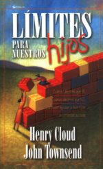 Límites Para Nuestros Hijos - Tapa Blanda - Henry Cloud y John Townsend