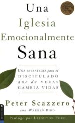 Alternative view of Una Iglesia Emocionalmente Sana - Tapa Blanda -  Peter Scazzero