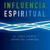 Influencia Espiritual  - Tapa Blanda - Mel Lawrenz
