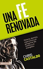 Una Fe Renovada - Tapa Blanda - Christopher A. Castaldo