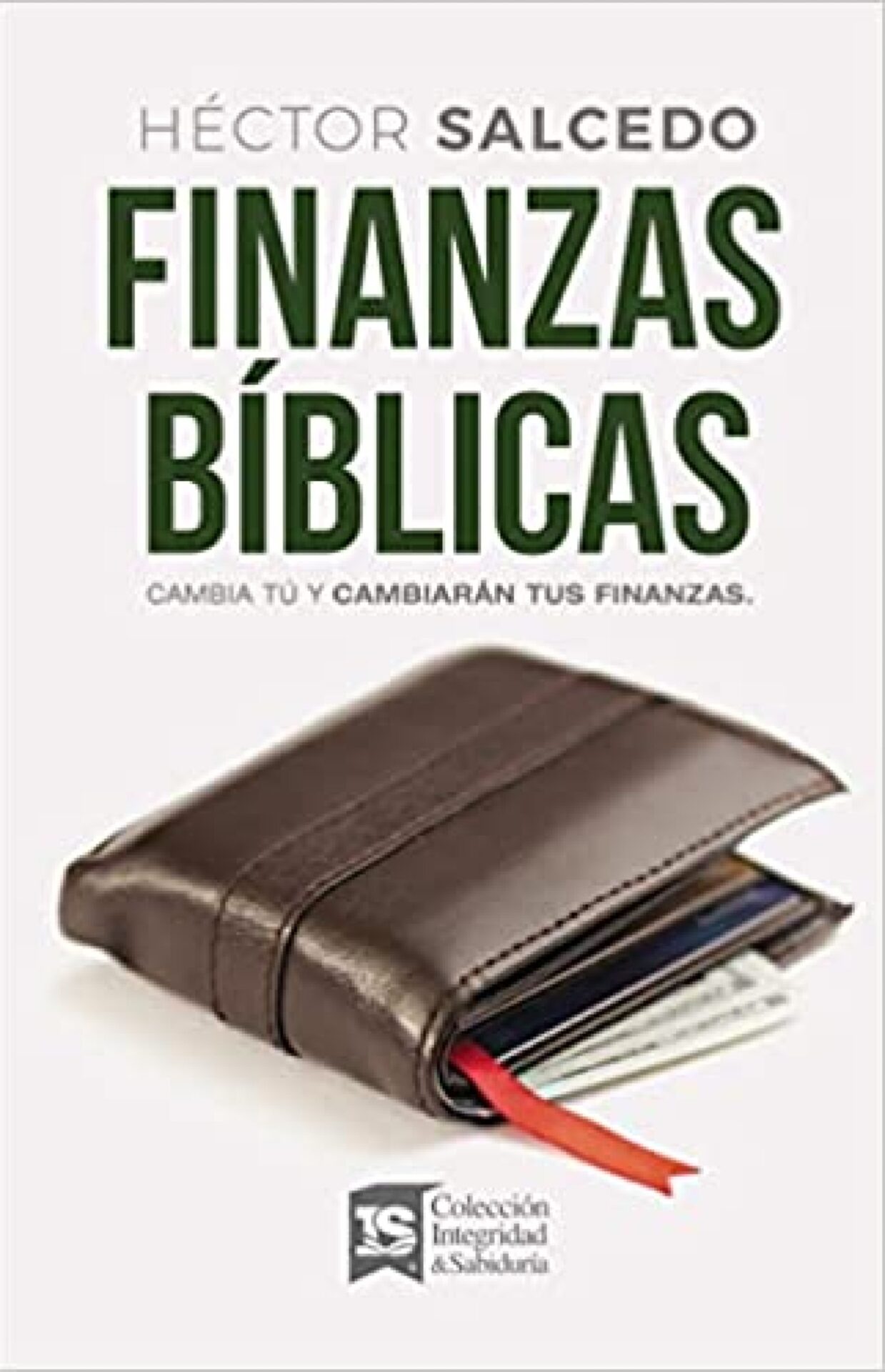 Finanzas Bíblicas - Tapa Blanda - Héctor Salcedo