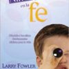 Niños Firmes en la Fe  - Tapa Blanda - Larry Fowler