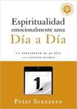 Espiritualidad Emocionalmente Sana - Día a día  - Tapa Blanda - Peter Scazzero