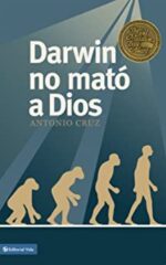 Darwin No Mató a Dios - Tapa Blanda -  Antonio Cruz