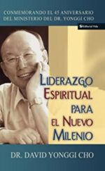 Liderazgo Espiritual Para El Nuevo Milenio - Tapa Blanda - David Yonggi Cho