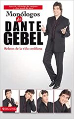 Monólogos de Dante Gebel  - Tapa Blanda - Dante Gebel