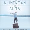 Historias Que Alimentan Tu Alma - Tapa Blanda - Tony Campolo