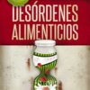 Que Hacer Cuando Los Jóvenes Luchan Con Desórdenes Alimenticios - Especialidades Juveniles - Tapa Blanda - Steven Gerali