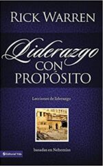 Liderazgo con Propósito  - Tapa Dura - Rick Warren