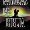 Famosas Parejas de la Biblia - Tapa Blanda -  Richard Strauss