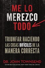 Me Lo Merezco Todo - Tapa Blanda - John Townsend
