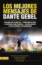Lo Mejores Mensajes de Dante Gebel - Tapa Blanda - Dante Gebel