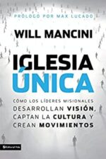 Iglesia Única  - Tapa Blanda - Will Mancini