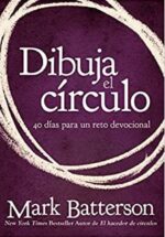 Dibuja el Círculo, Devocional - Tapa Blanda - Mark Batterson