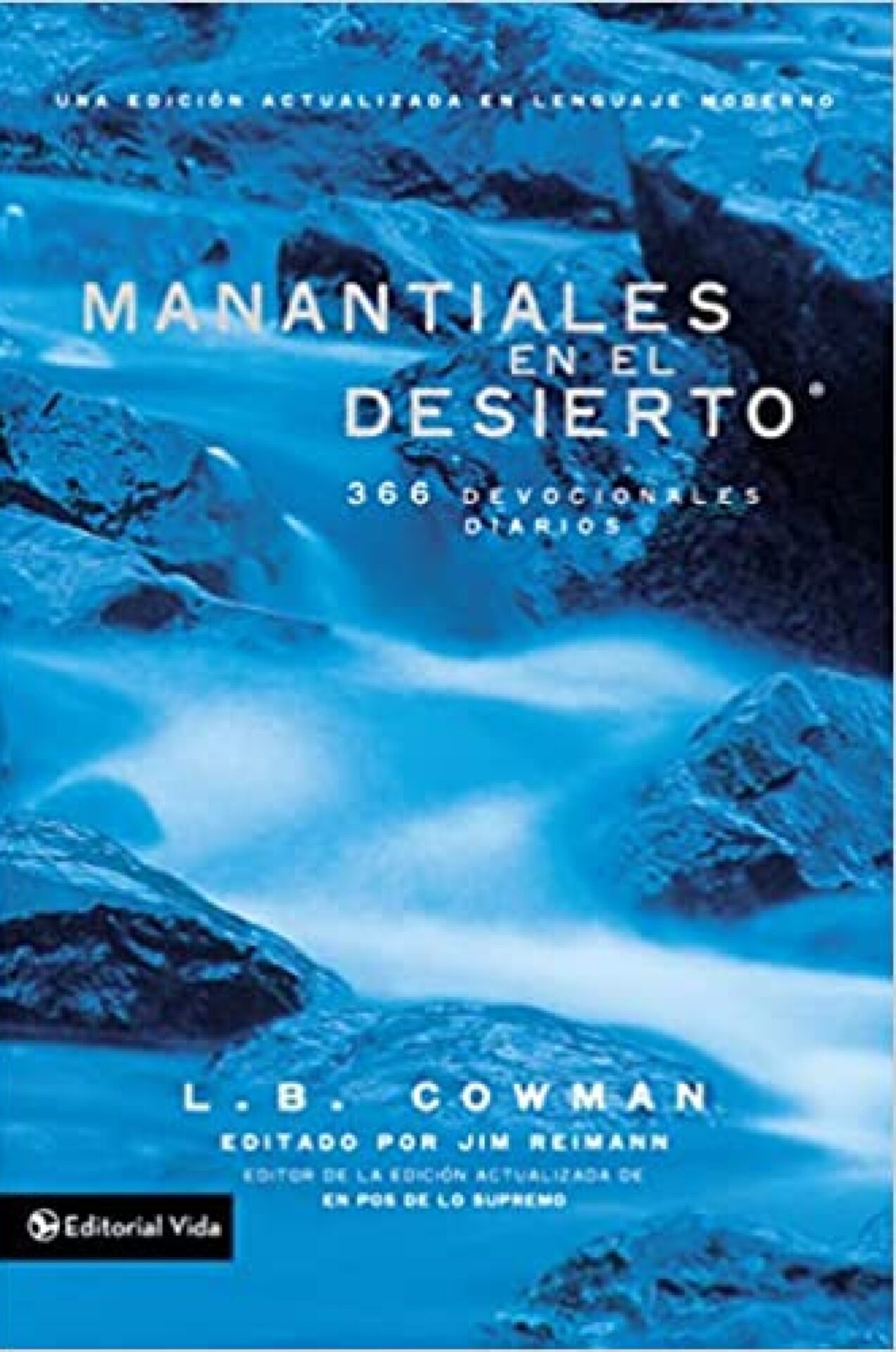 Manantiales En El Desierto - Tapa Blanda - L. B. E. Cowman