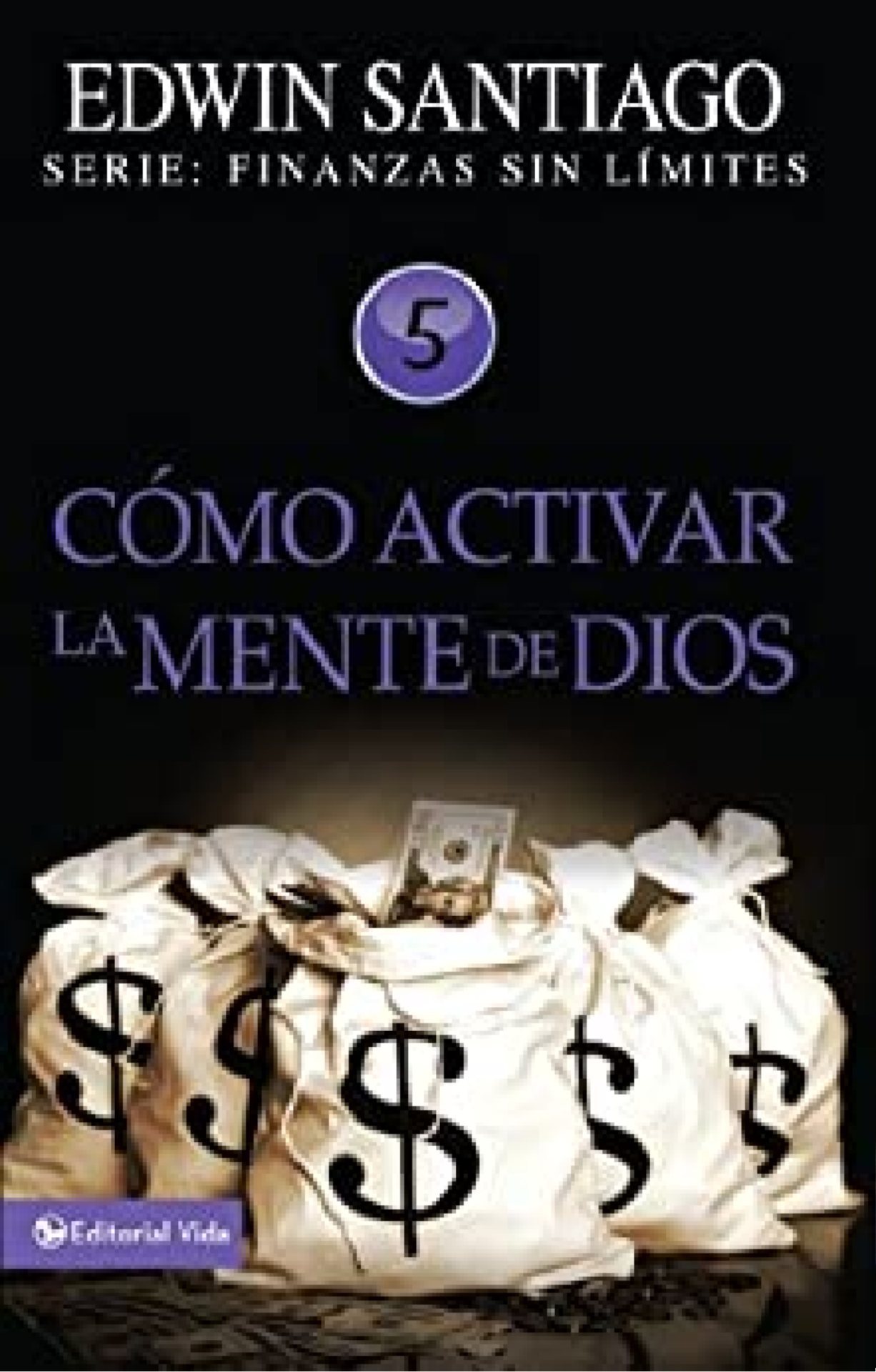 Cómo Activar La Mente De Dios - Tapa Blanda - Edwin Santiago