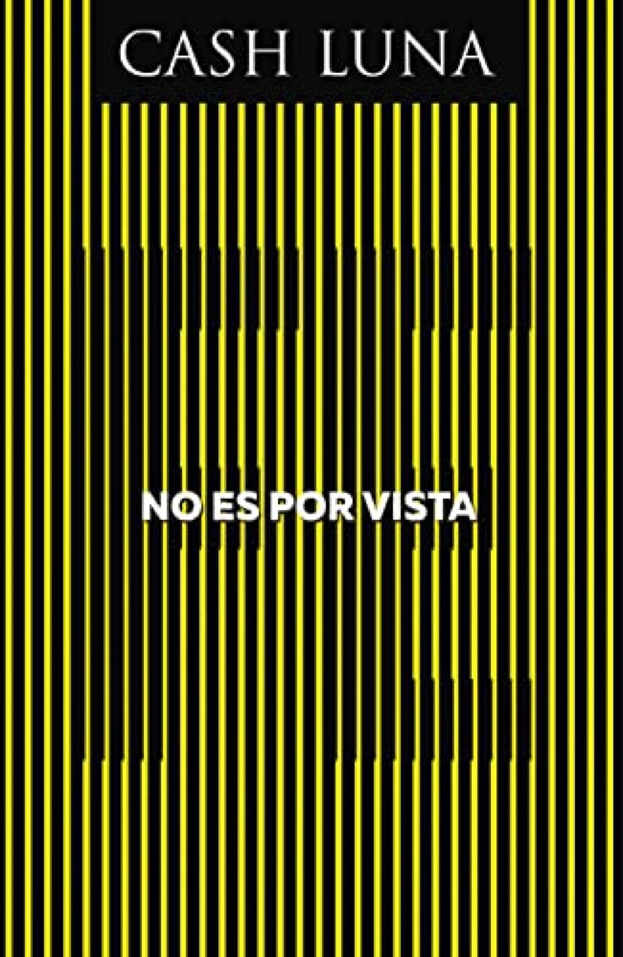 No Es Por Vista - Tapa Blanda - Cash Luna
