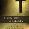 Edificaré Mi Iglesia - Tapa Blanda - Melvin L. Hodges