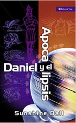 Daniel y el Apocalipsis - Tapa Blanda -  Sunshine Ball