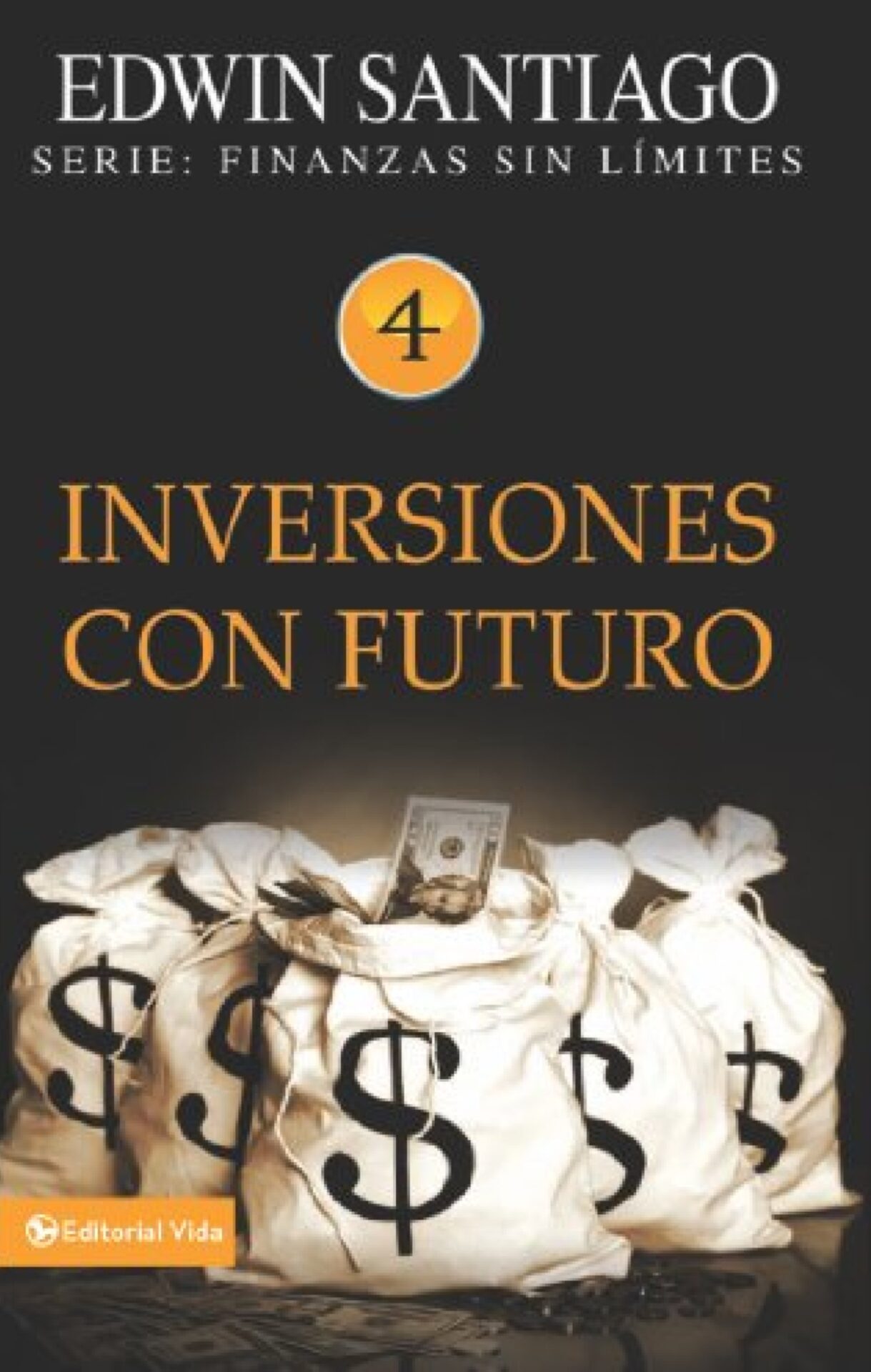 Inversiones Con Futuro - Tapa Blanda - Edwin Santiago