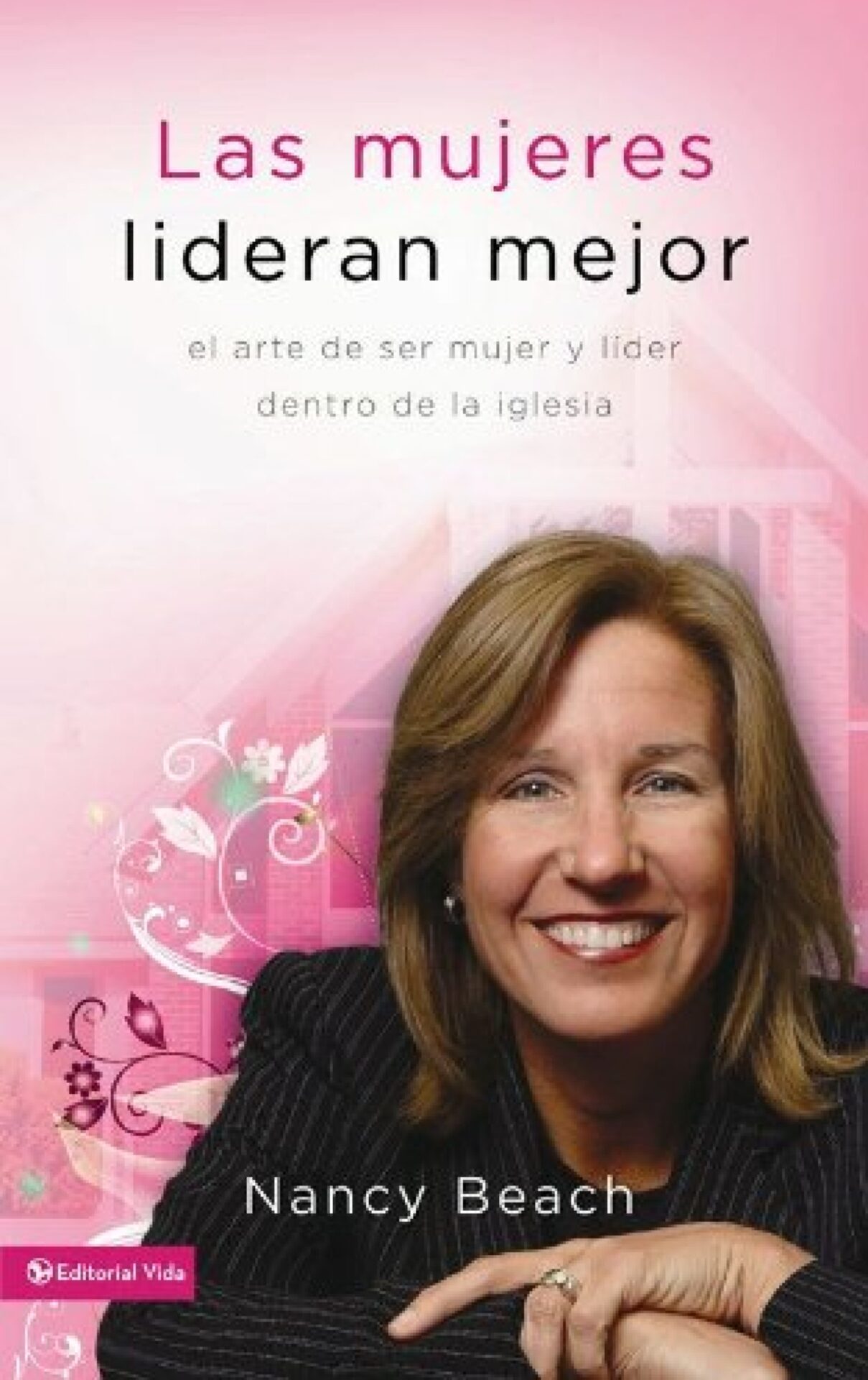 Las Mujeres Lideran Mejor - Tapa Blanda - Nancy Beach