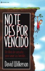 Alternative view of No Te Des Por Vencido  - Tapa Blanda - David Wilkerson