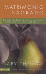Alternative view of Matrimonio Sagrado  - Tapa  Blanda - Gary Thomas