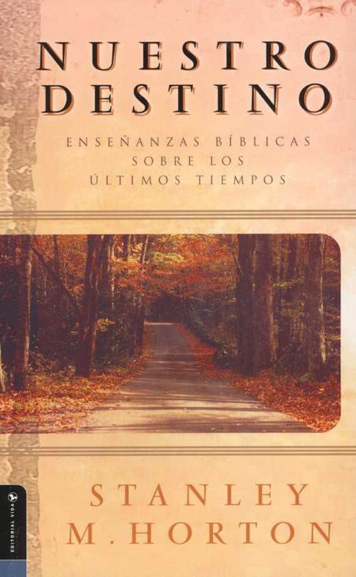 Nuestro Destino - Tapa Blanda - Stanley M. Horton