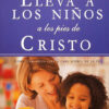 Lleva a los Niños a los Pies de Cristo  - Tapa Blanda - David Staal - Imagen 2