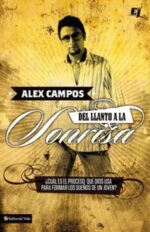 Del Llanto a la Sonrisa - Especialidades Juveniles - Tapa Blanda -  Alex Campos
