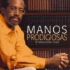 Manos Prodigiosas - Tapa Blanda - Ben Carson - Imagen 2