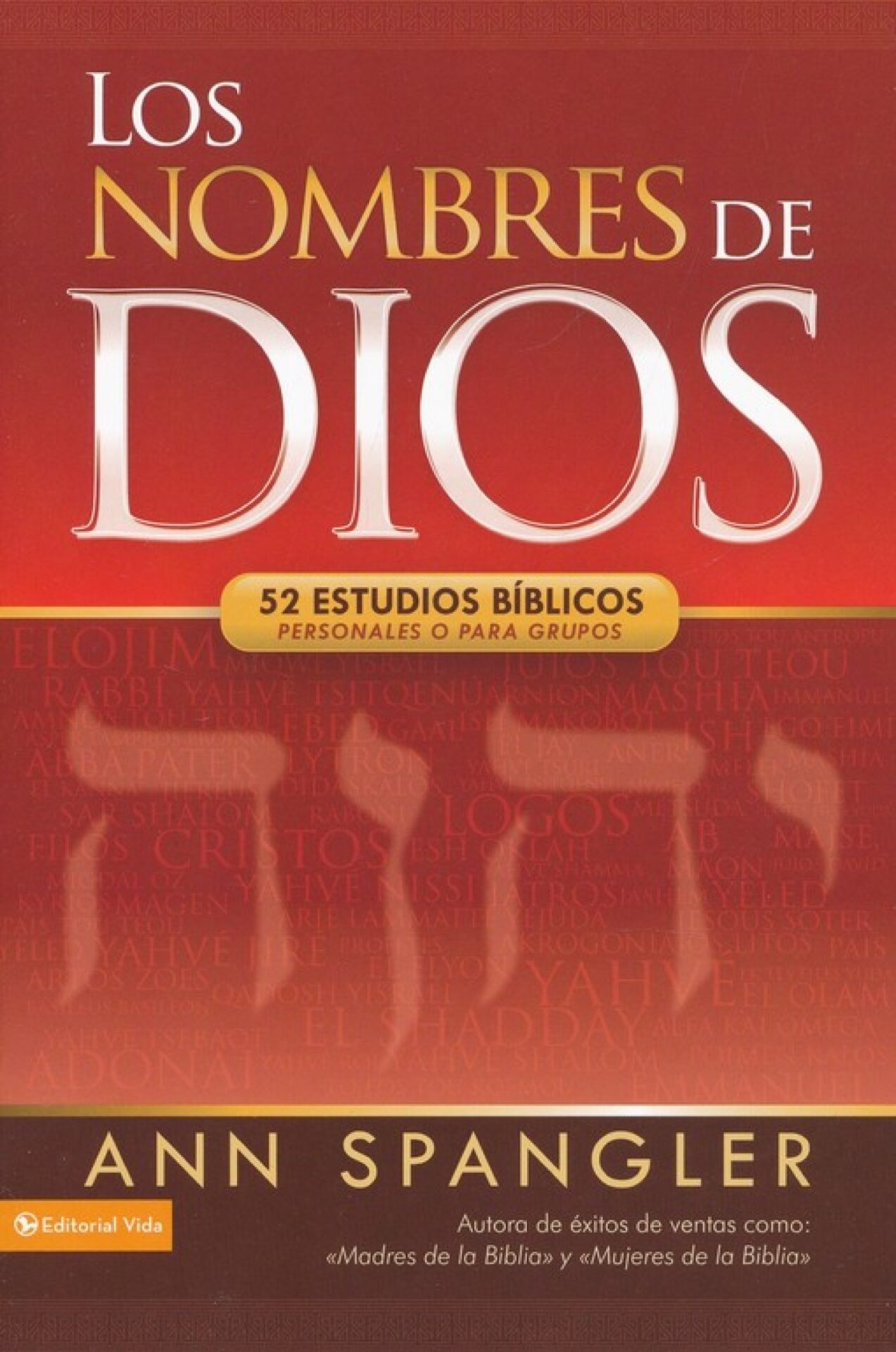 Los Nombres De Dios - Tapa Blanda - Ann Spangler
