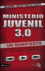 Ministerio Juvenil 3.0  - Especialidades Juveniles - Tapa Blanda -  Mark Oestreicher