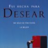 Fui Hecha Para Desear -  Tapa Blanda - Lysa TerKeurst