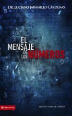 El Mensaje de los Números - Tapa Blanda - Luciano Jaramillo Cardenas