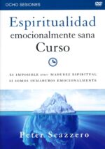 Espiritualidad Emocionalmente Sana - Tapa Blanda - Peter Scazzero
