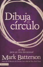 Alternative view of Dibuja el Círculo, Devocional  -  Tapa Blanda - Mark Batterson