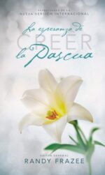 Alternative view of Creer - La Esperanza de la Pascua - Tapa Banda - Randy Frazee