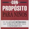 Ministerio Con Propósito Para Niños - Tapa Blanda - Steven J. Adams - Imagen 2