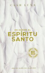 Alternative view of En Honor al Espíritu Santo - Edición Bolsillo - Tapa Blanda - Cash Luna