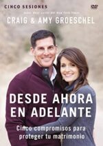 Desde Ahora en Adelante Estudio en DVD  - Tapa Blanda -  Craig y Amy Groeschel