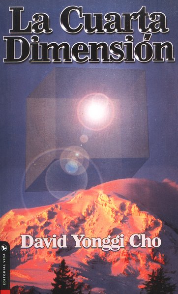 La Cuarta Dimensión - Tapa Blanda - David Yonggi Cho - Imagen 2