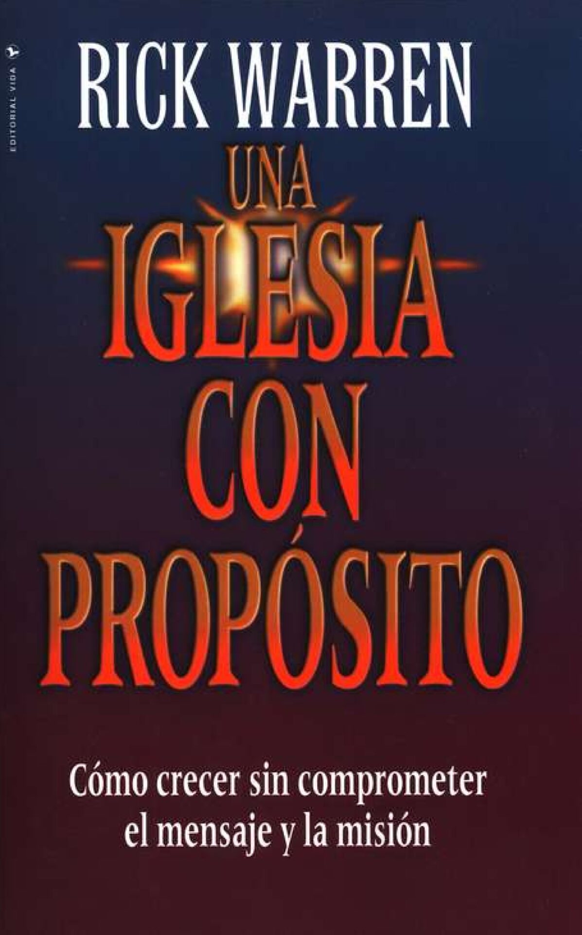 Una Iglesia con Propósito - Tapa Blanda - Rick Warren
