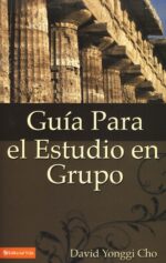 Alternative view of Guía Para El Estudio En Grupo - Tapa Blanda -  David Yonggi Cho
